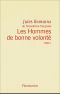 [Les Hommes de bonne volonté 18] • Les Hommes de bonne volonté - L'Intégrale 1 (Tomes 1 à 4)